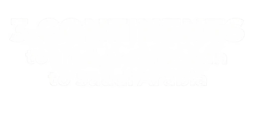 3 continents toured, from Japan to Saudi Arabia